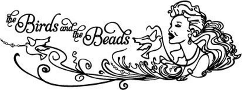 The Birds and The Beads