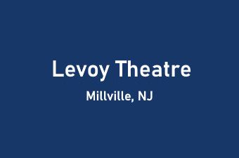 Levoy Theatre Concert Tickets Millville NJ