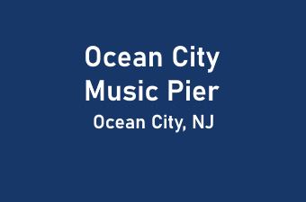Ocean City Music Pier Concert Tickets Ocean City, NJ