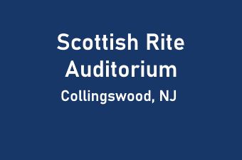Scottish Rite Auditorium Tickets Collingswood NJ